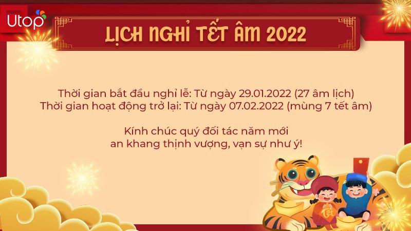 Utop thông báo lịch nghỉ tết âm lịch 2022 đến quý đối tác